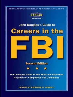 cover image of John Douglas's Guide to Careers in the FBI